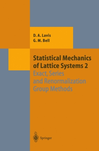 Statistical Mechanics of Lattice Systems