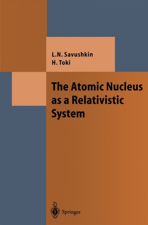 Cover image for book The Atomic Nucleus as a Relativistic System
