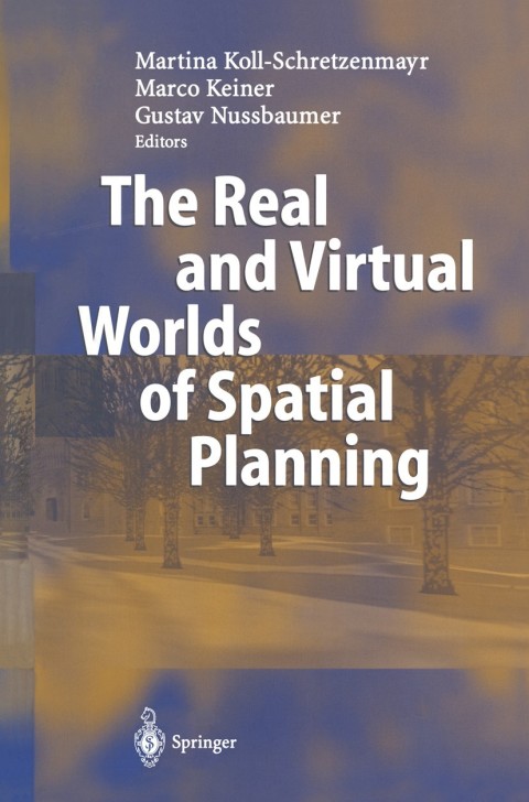 Cover image for book The Real and Virtual Worlds of Spatial Planning