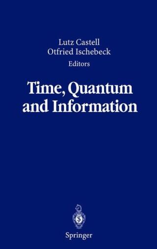 Time, Quantum and Information