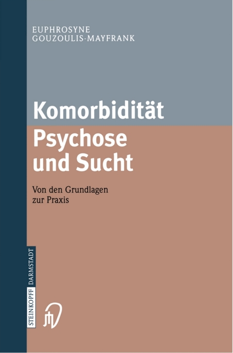Cover image for book Komorbidität Psychose und Sucht - Grundlagen und Praxis