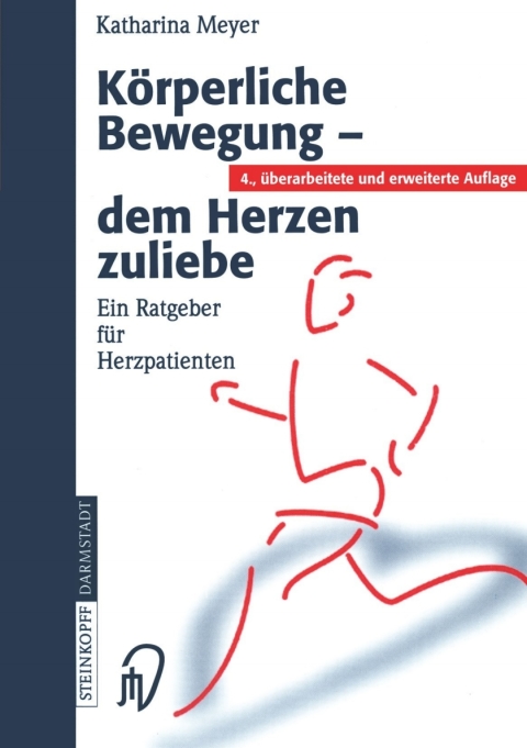 Cover image for book Körperliche Bewegung - dem Herzen zuliebe