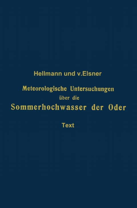Cover image for book Meteorologische Untersuchungen über die Sommerhochwasser der Oder