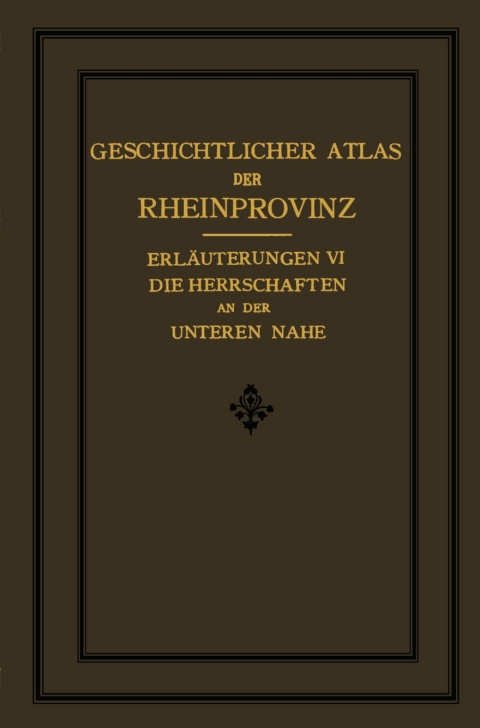 Cover image for book Die Herrschaften des Unteren Nahegebietes