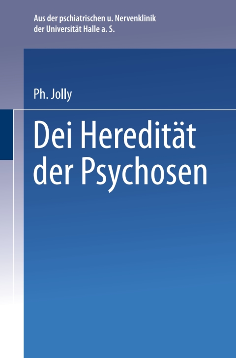 Cover image for book Die Heredität der Psychosen