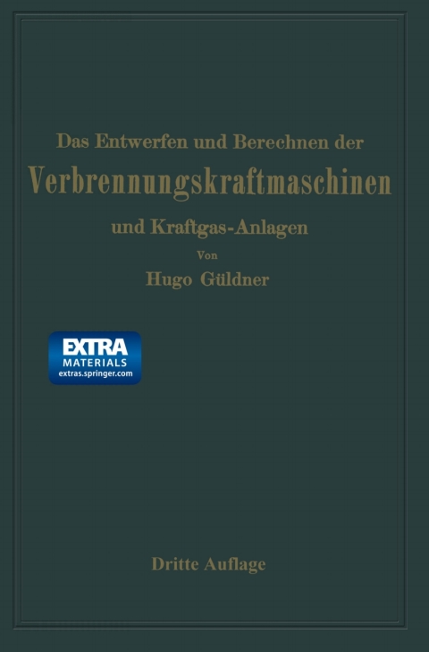 Cover image for book Das Entwerfen und Berechnen der Verbrennungskraftmaschinen und Kraftgas-Anlagen
