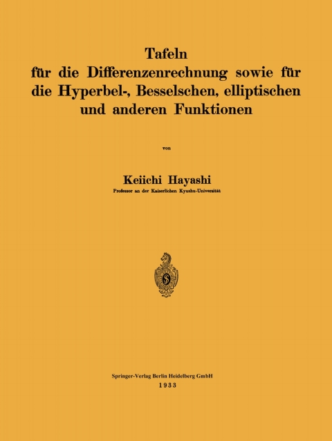 Cover image for book Tafeln für die Differenzenrechnung sowie für die Hyperbel-, Besselschen, elliptischen und anderen Funktionen