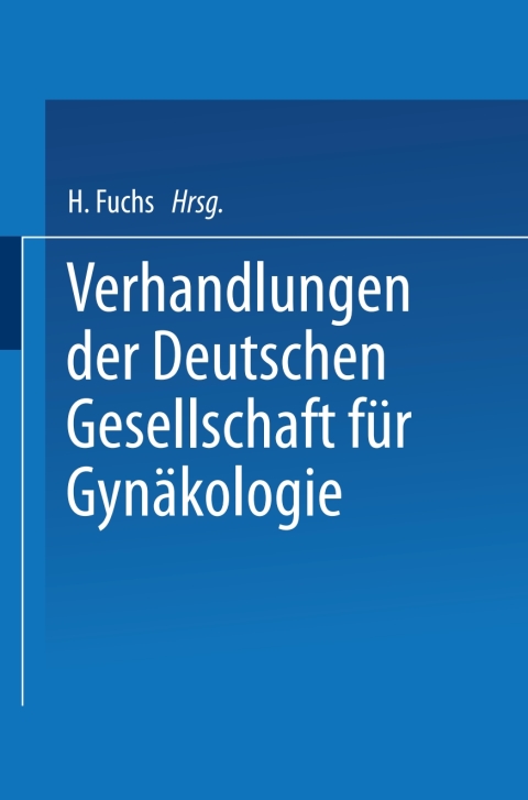 Cover image for book Verhandlungen der Deutschen Gesellschaft für Gynäkologie