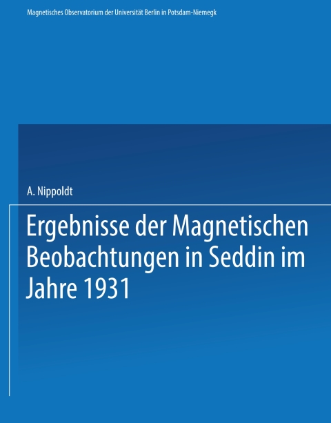 Cover image for book Ergebnisse der Magnetischen Beobachtungen in Seddin im Jahre 1931