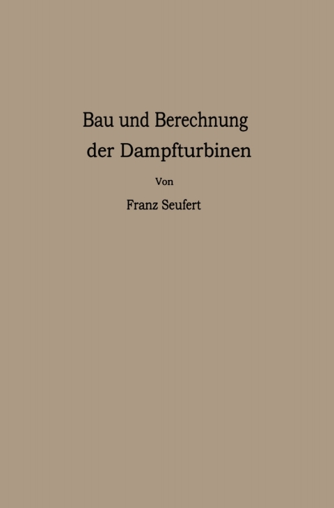 Cover image for book Bau und Berechnung der Dampfturbinen