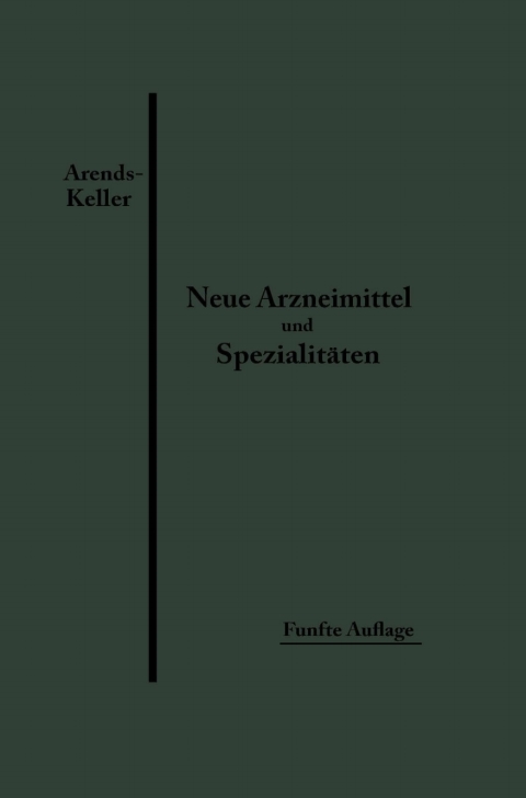 Cover image for book Neue Arzneimittel und Pharmazeutische Spezialitäten