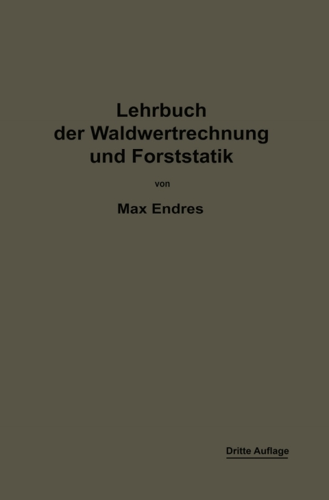 Cover image for book Lehrbuch der Waldwertrechnung und Forststatik