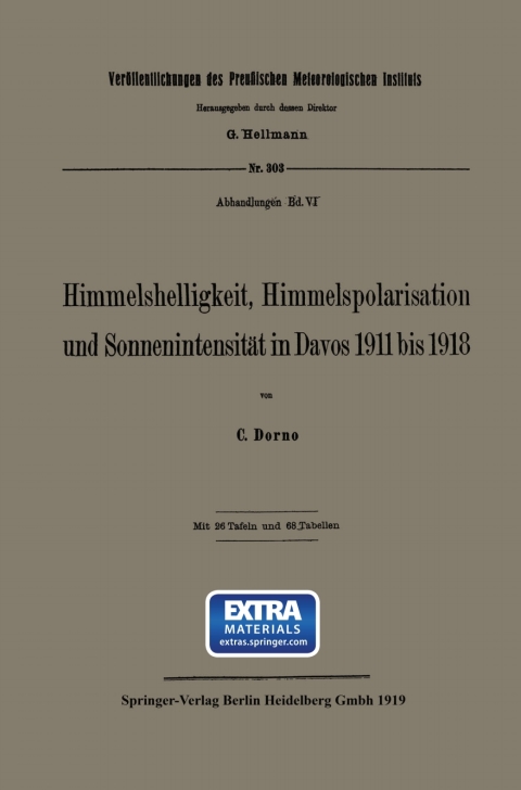 Cover image for book Himmelshelligkeit, Himmelspolarisation und Sonnenintensität in Davos 1911 bis 1918