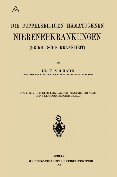 Cover image for book Die doppelseitigen hämatogenen Nierenerkrankungen (Brightsche Krankheit)