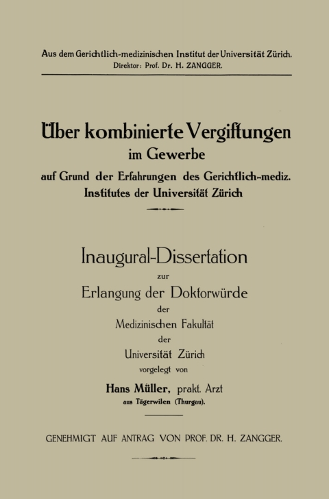 Cover image for book Üeber kombinierte Vergiftungen im Gewerbe auf Grund der Erfahrungen des Gerichtlich-mediz. Institutes der Universität Zürich