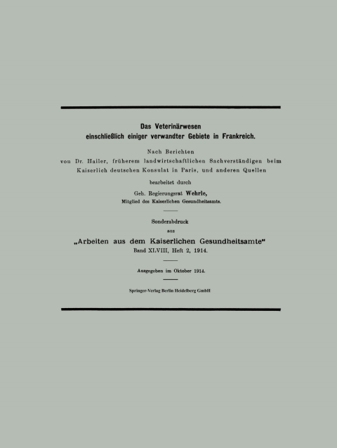 Cover image for book Das Veterinärwesen einschließlich einiger verwandter Gebiete in Frankreich