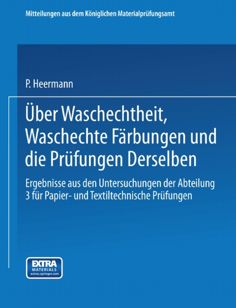 Cover image for book Über Waschechtheit, waschechte Färbungen und die Prüfung derselben