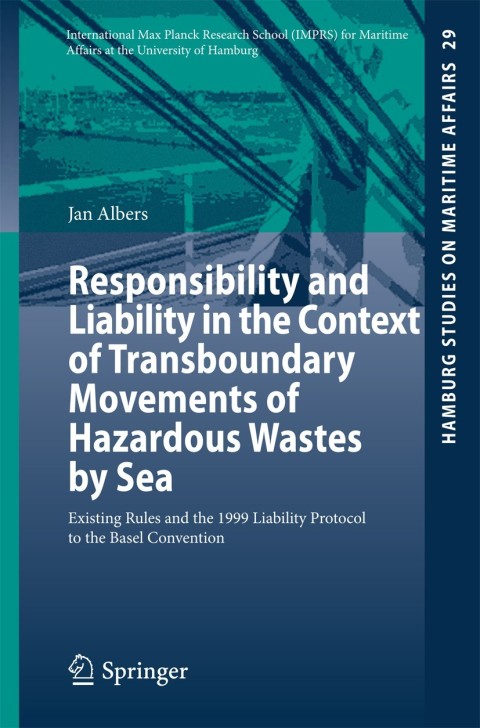 Cover image for book Responsibility and Liability in the Context of Transboundary Movements of Hazardous Wastes by Sea