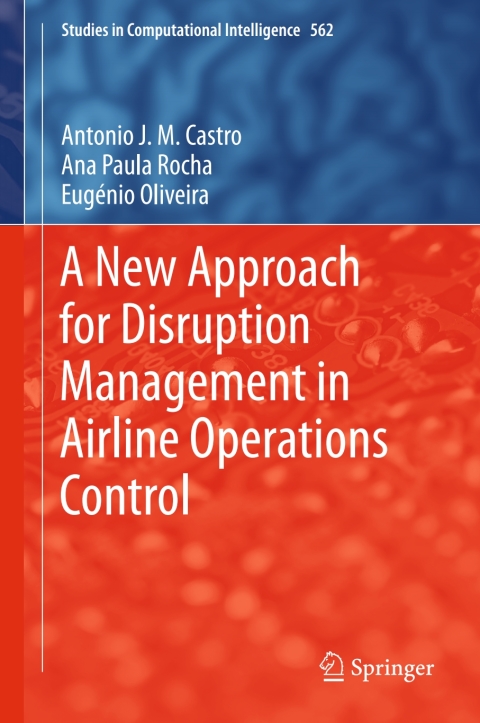 Cover image for book A New Approach for Disruption Management in Airline Operations Control
