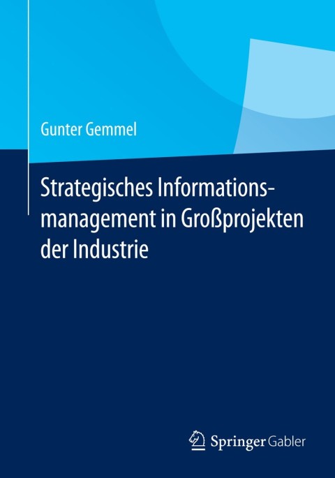 Cover image for book Strategisches Informationsmanagement in Großprojekten der Industrie