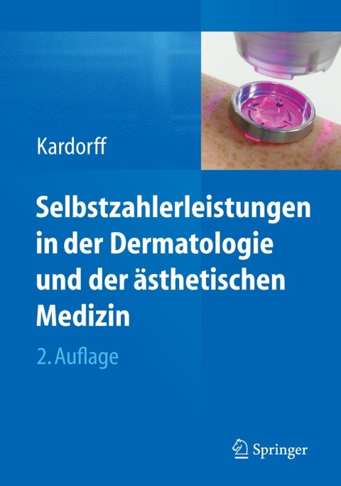 Cover image for book Selbstzahlerleistungen in der Dermatologie und der ästhetischen Medizin