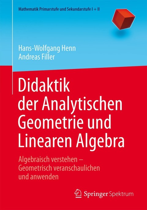 Cover image for book Didaktik der Analytischen Geometrie und Linearen Algebra