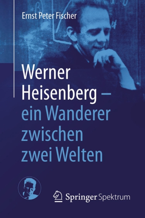 Cover image for book Werner Heisenberg - ein Wanderer zwischen zwei Welten