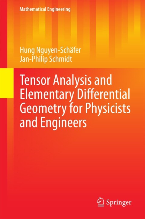 Cover image for book Tensor Analysis and Elementary Differential Geometry for Physicists and Engineers