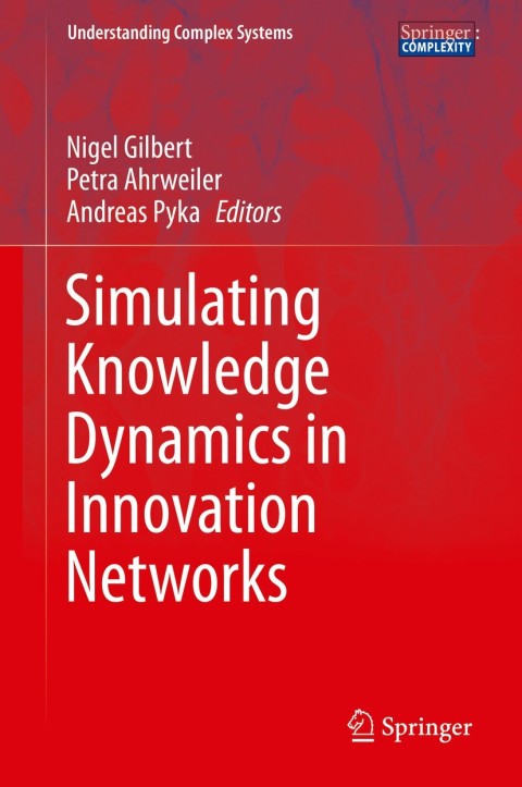 Cover image for book Simulating Knowledge Dynamics in Innovation Networks