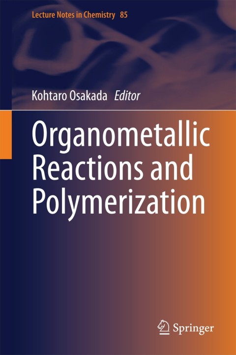 Cover image for book Organometallic Reactions and Polymerization