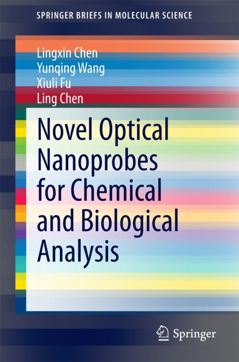 Novel Optical Nanoprobes for Chemical and Biological Analysis 