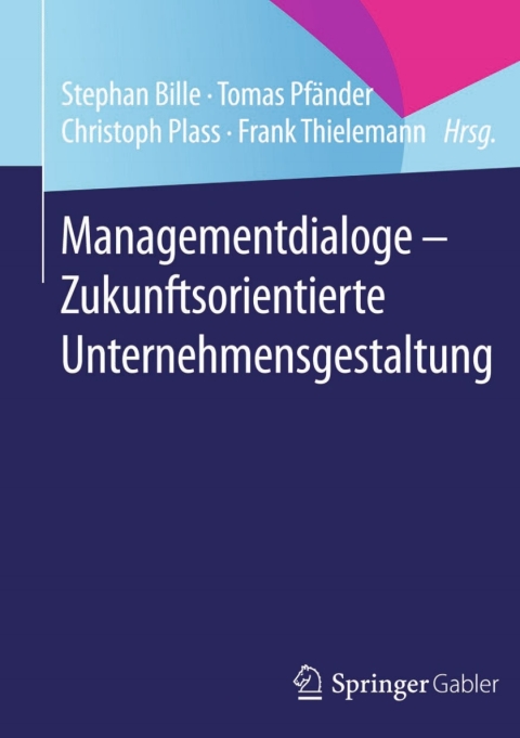 Cover image for book Managementdialoge - Zukunftsorientierte Unternehmensgestaltung