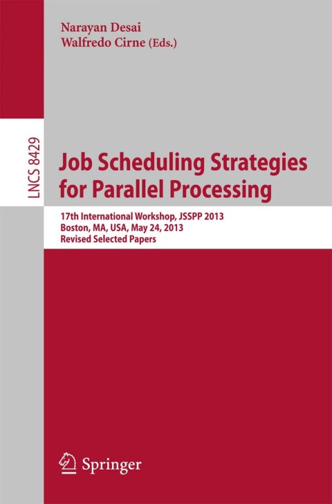 Cover image for book Job Scheduling Strategies for Parallel Processing