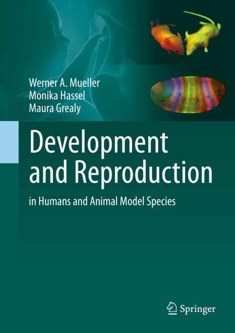 Cover image for book Development and Reproduction in Humans and Animal Model Species