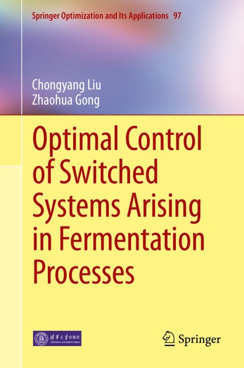 Cover image for book Optimal Control of Switched Systems Arising in Fermentation Processes