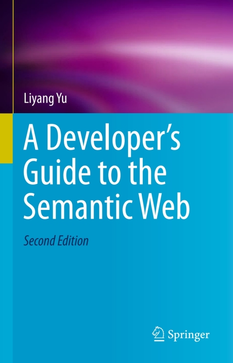 Cover image for book A Developer’s Guide to the Semantic Web