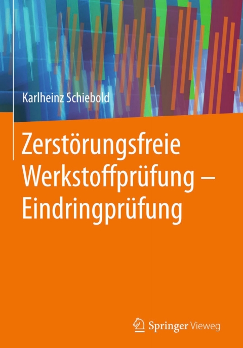 Cover image for book Zerstörungsfreie Werkstoffprüfung - Eindringprüfung