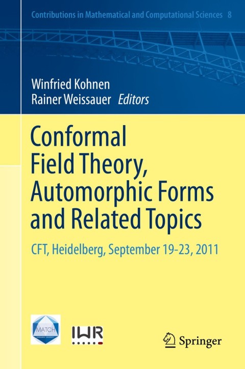 Cover image for book Conformal Field Theory, Automorphic Forms and Related Topics
