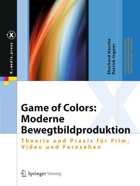 Cover image for book Game of Colors: Moderne Bewegtbildproduktion