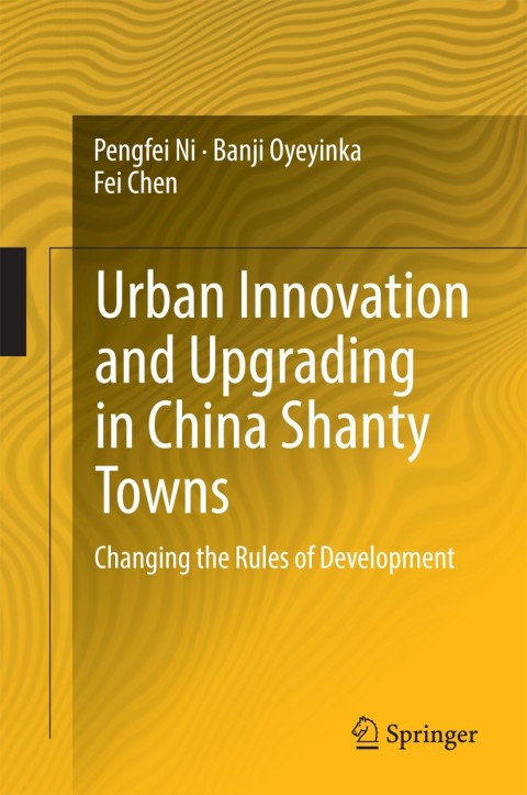 Cover image for book Urban Innovation and Upgrading in China Shanty Towns