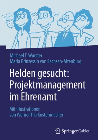 Helden gesucht: Projektmanagement im Ehrenamt