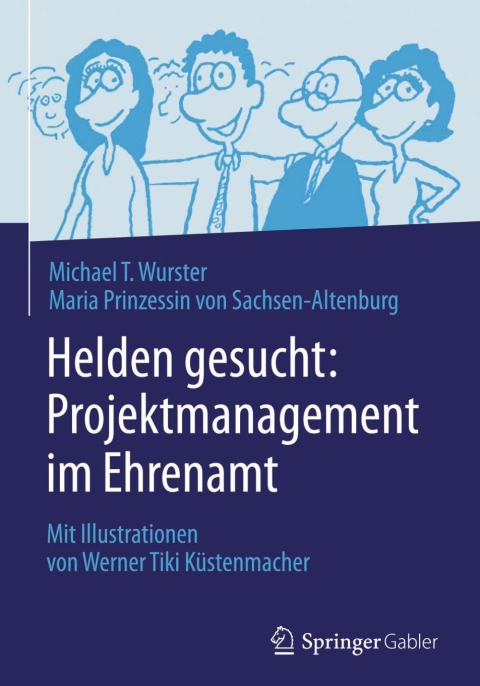 Cover image for book Helden gesucht: Projektmanagement im Ehrenamt