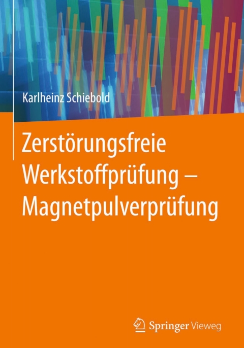 Cover image for book Zerstörungsfreie Werkstoffprüfung - Magnetpulverprüfung