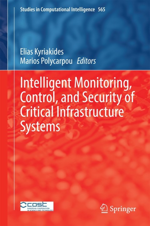 Cover image for book Intelligent Monitoring, Control, and Security of Critical Infrastructure Systems