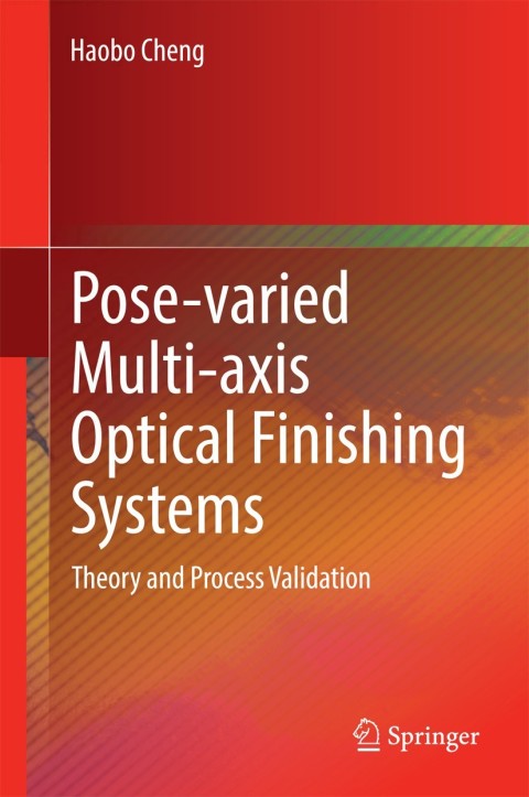 Cover image for book Pose-varied Multi-axis Optical Finishing Systems
