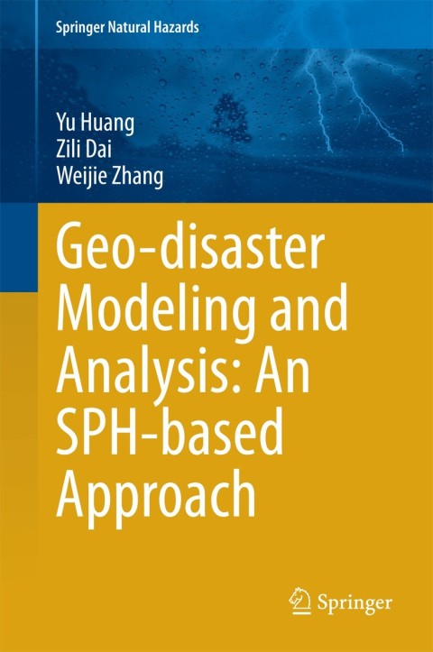 Cover image for book Geo-disaster Modeling and Analysis: An SPH-based Approach