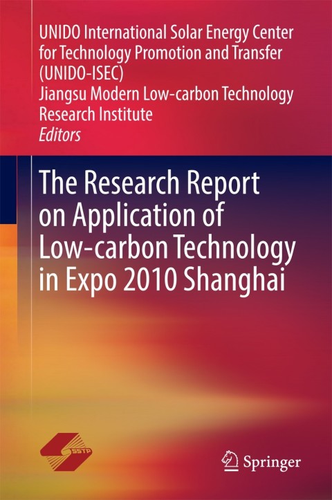 Cover image for book The Research Report on Application of Low-carbon Technology in Expo 2010 Shanghai