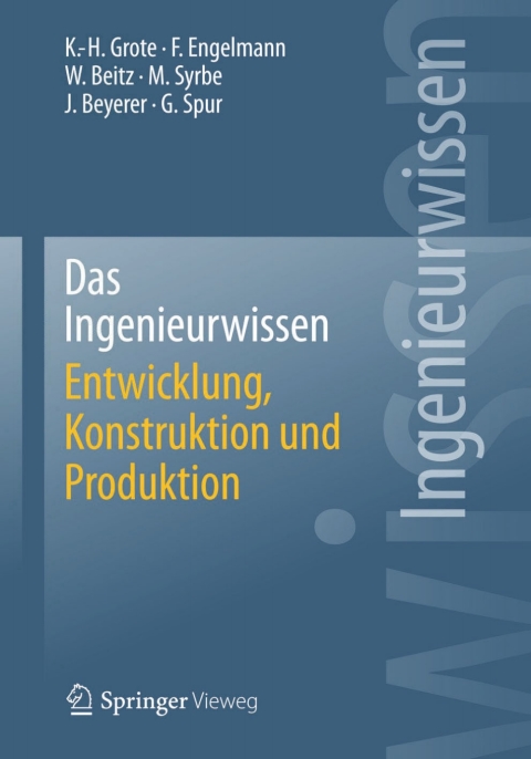 Cover image for book Das Ingenieurwissen: Entwicklung, Konstruktion und Produktion