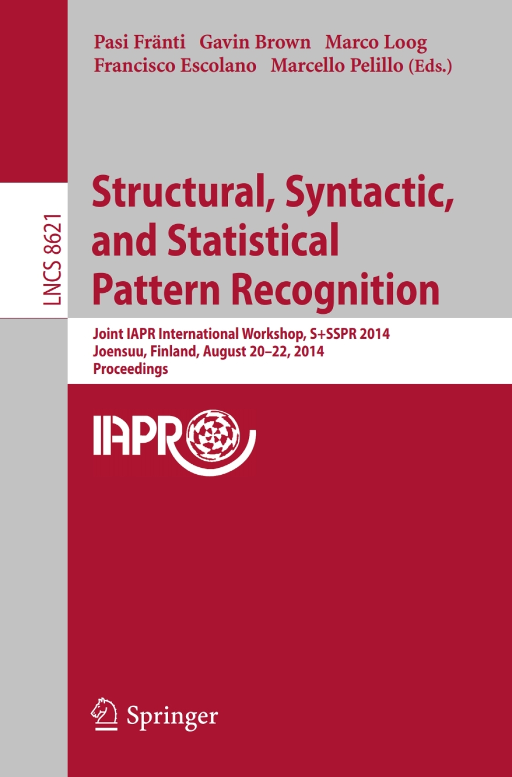 Structural  Syntactic  and Statistical Pattern Recognition (eBook)
