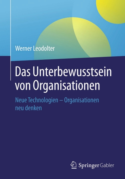 Cover image for book Das Unterbewusstsein von Organisationen